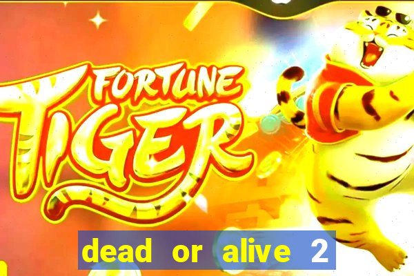 dead or alive 2 slot bonus buy