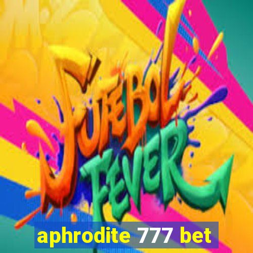 aphrodite 777 bet