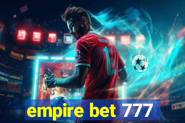 empire bet 777