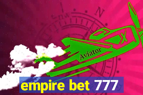 empire bet 777