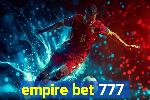 empire bet 777