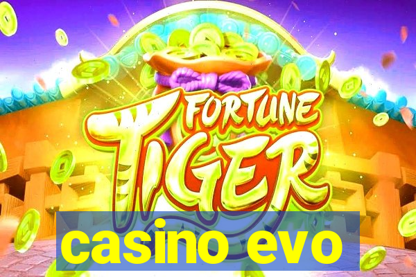 casino evo