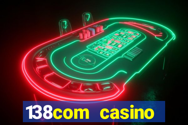 138com casino sister sites