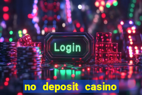 no deposit casino bonus codes