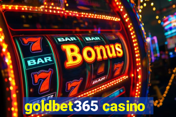 goldbet365 casino