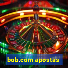 bob.com apostas