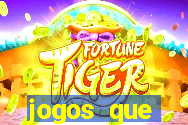 jogos que dao.dinheiro de verdade