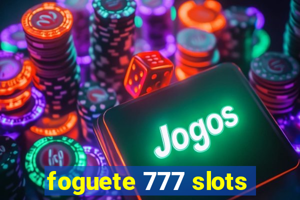 foguete 777 slots