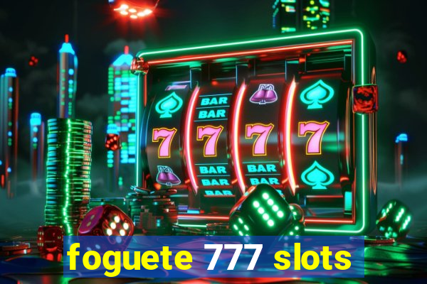 foguete 777 slots