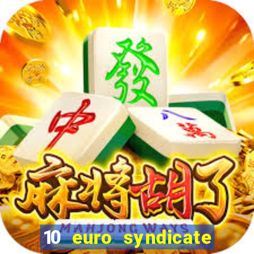 10 euro syndicate casino bonus