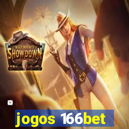 jogos 166bet