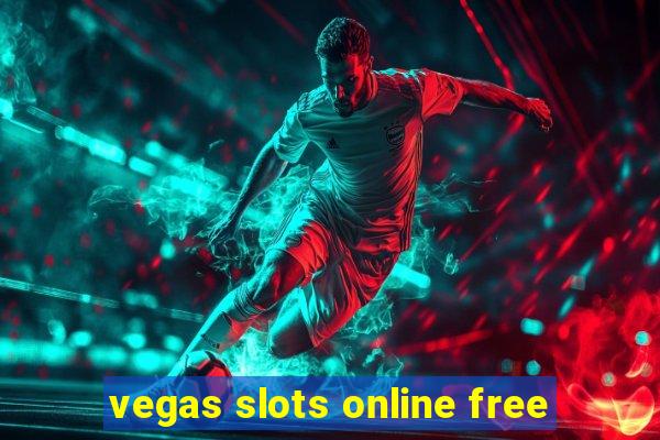 vegas slots online free