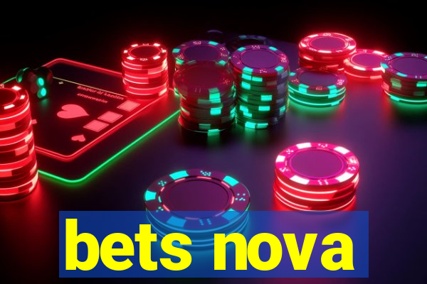 bets nova