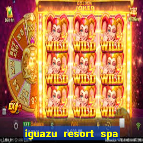 iguazu resort spa & casino