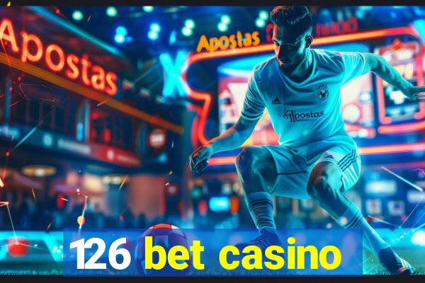 126 bet casino