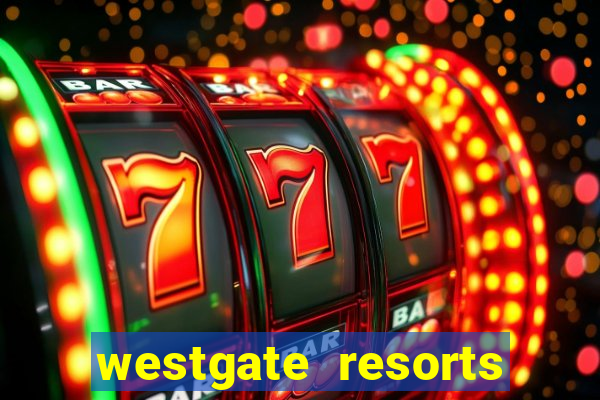 westgate resorts and casino las vegas