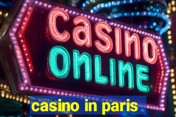 casino in paris