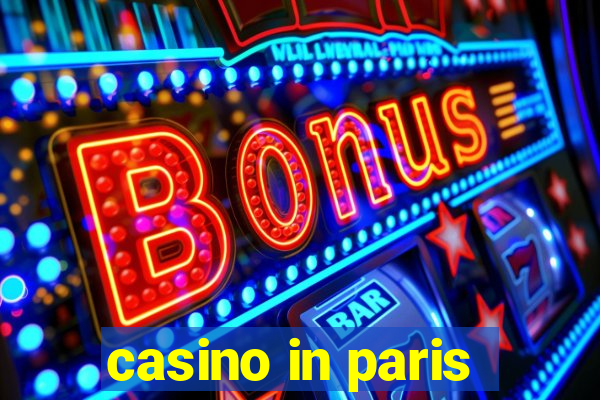 casino in paris