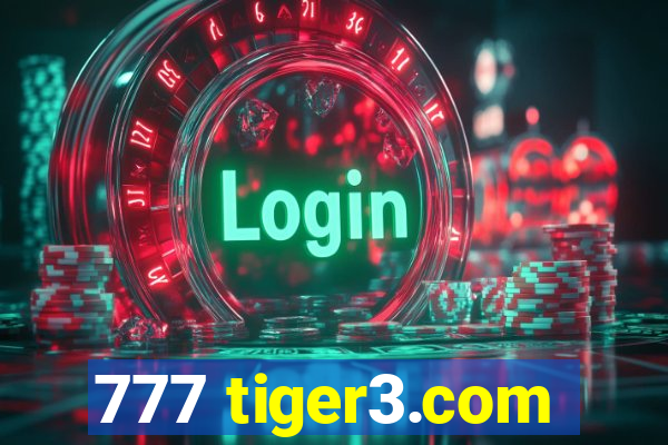 777 tiger3.com