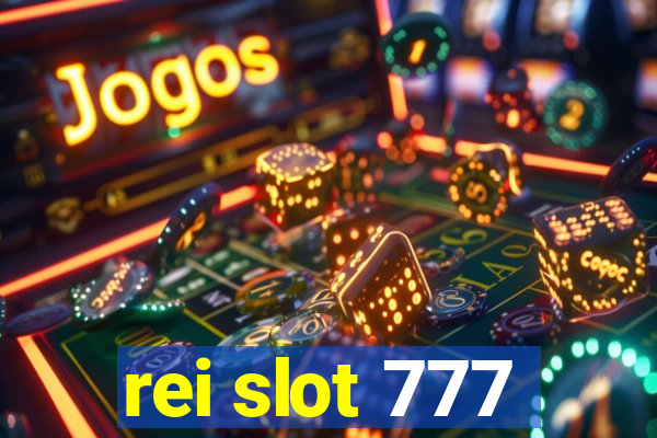 rei slot 777