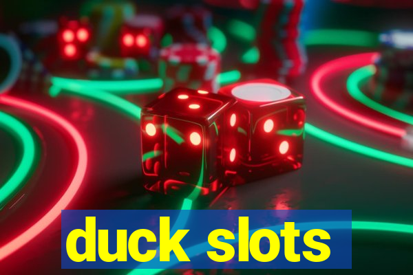 duck slots