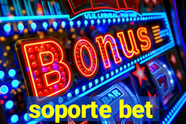 soporte bet