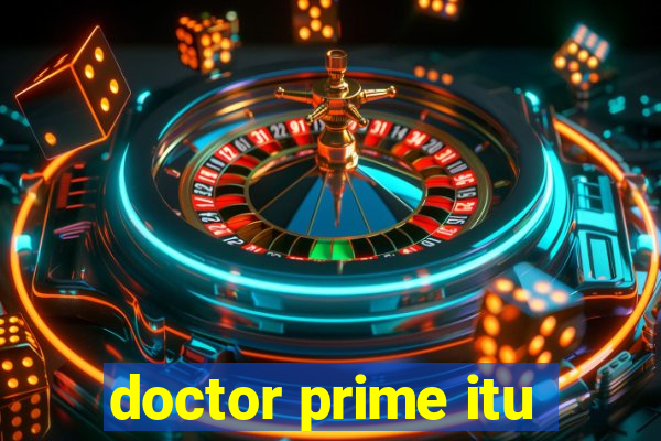 doctor prime itu