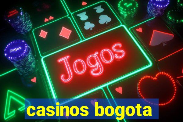 casinos bogota