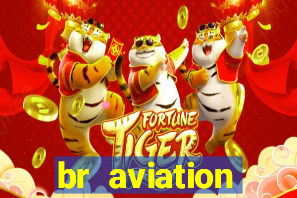 br aviation trabalhe conosco