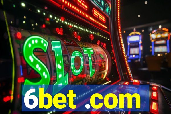 6bet .com