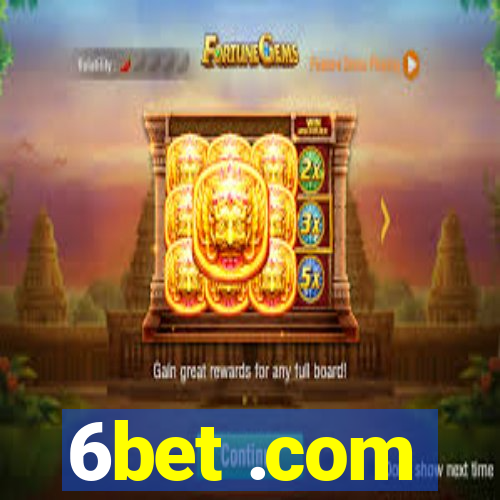 6bet .com