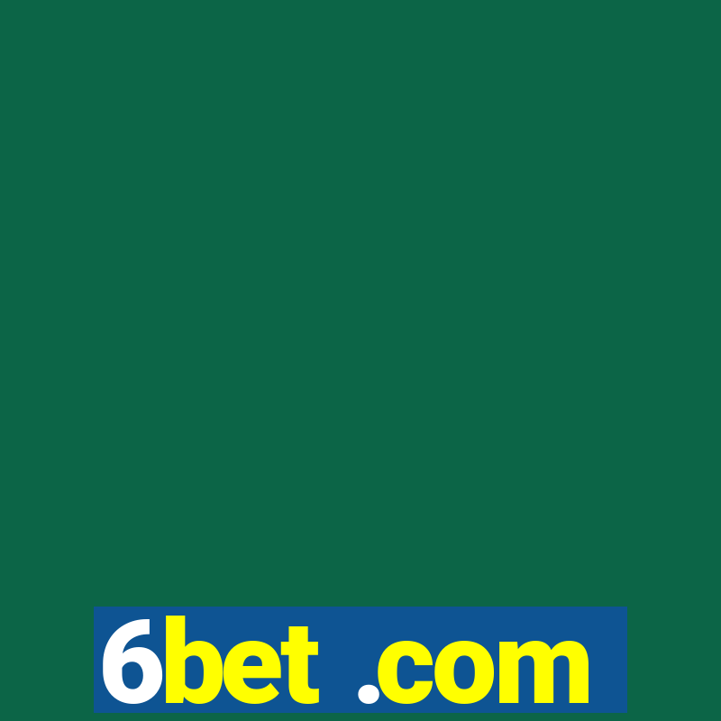 6bet .com