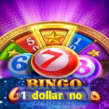 1 dollar no deposit casino