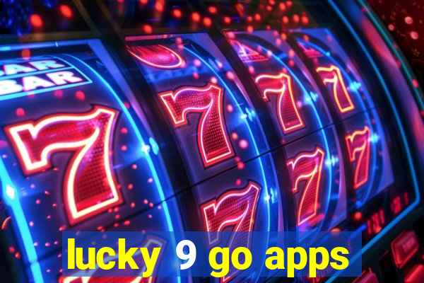 lucky 9 go apps