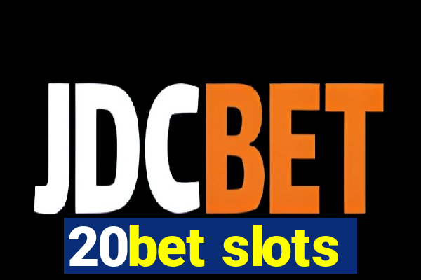 20bet slots