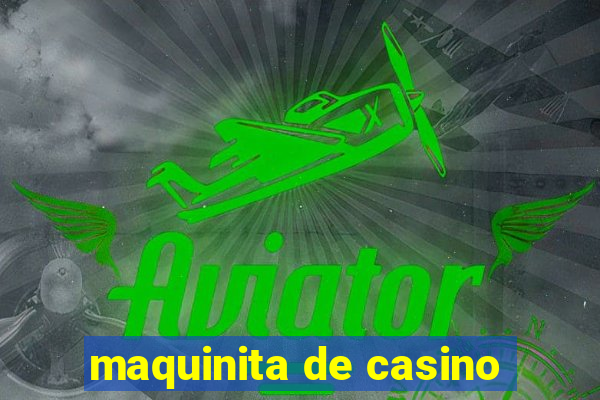 maquinita de casino