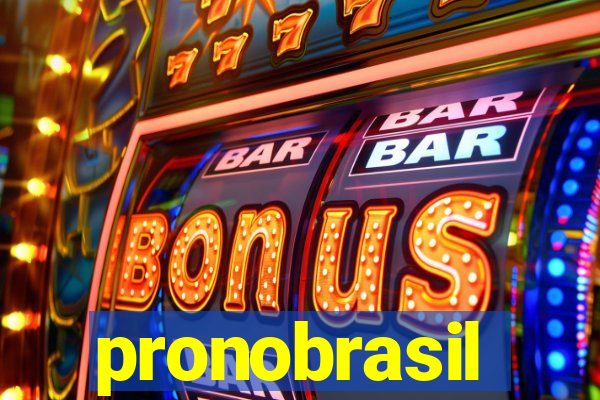 pronobrasil