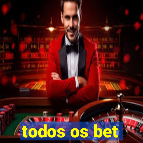 todos os bet