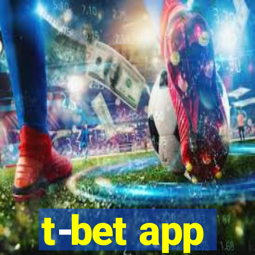 t-bet app