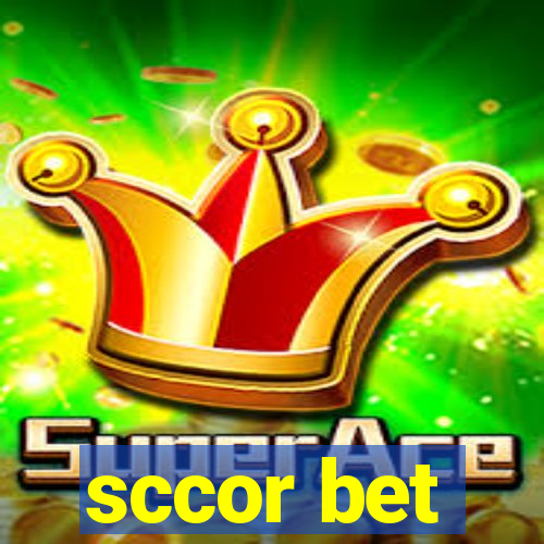 sccor bet