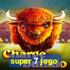 super 7 jogo