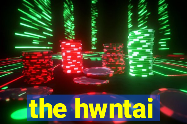 the hwntai