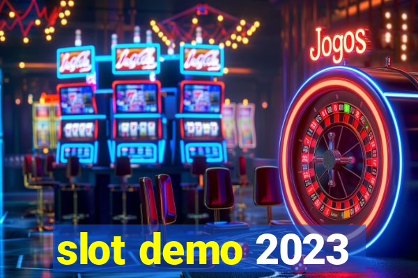 slot demo 2023