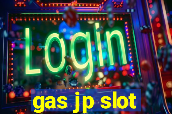 gas jp slot