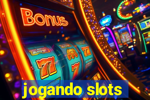 jogando slots