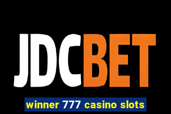 winner 777 casino slots