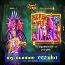 my.summer 777 slot