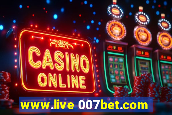 www.live 007bet.com