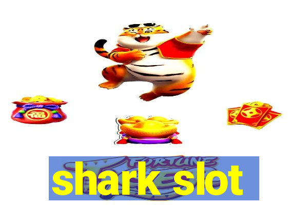 shark slot