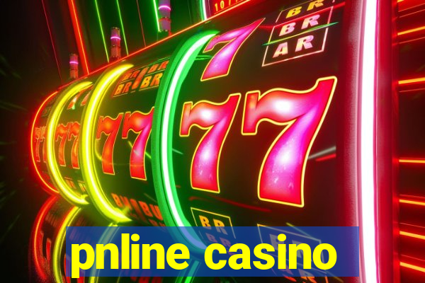 pnline casino